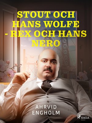 cover image of Stout och hans Wolfe--Rex och hans Nero
